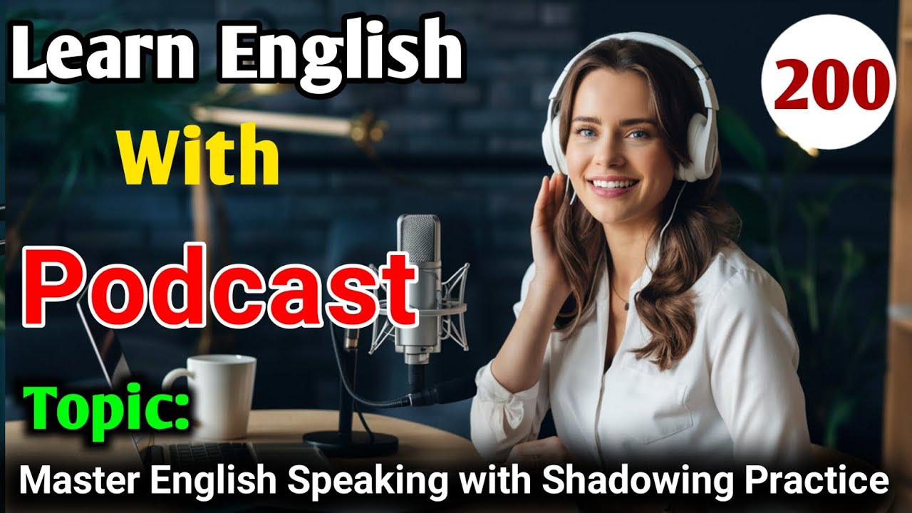 Master English Speaking with Shadowing Practice | Learn English With ...