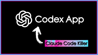 Is Codex App The Claude Code Killer?