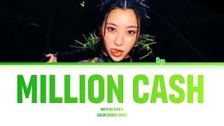 Maya xg million cash tape 4 (color coded lyrics)