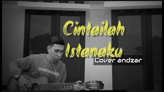 Stinky - Cintailah istanaku (Cover andzar)