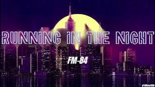 Running In The Night - FM-84 (ft. Ollie Wride) | 10HourBGM
