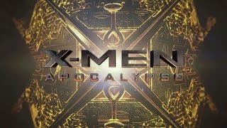 X-MEN: Apocalypse - End Titles