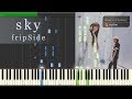 sky - fripSide - Full Piano 【Sheet Music/楽譜】