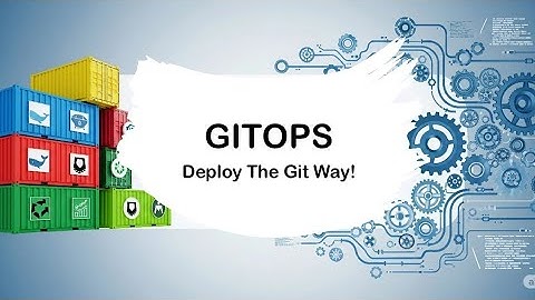GITOPS: Deploy Your Code with Git!