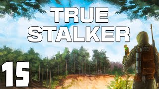 S.T.A.L.K.E.R. True Stalker #15. Пьяная Научная Работа