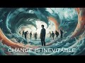 People and Circumstances Are Temporary | Change is inevitable | Life Motivation