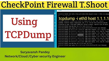 How to Capture Live Traffic on Check Point Firewall Using tcpdump for Wireshark Analysis.