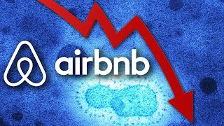 Airbnbs are Screwed & Could Drag Us Down With Them! (2020)