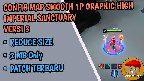 Config Map Smooth 1p Graphic High Mobile Legends - Imperial Sanctuary