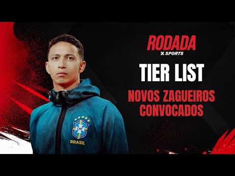 TIER LIST FROM THE PANEL: NEW CENTER-BACKS CALLED UP TO THE NATIONAL TEAM | RODADA XSPORTS - 09/22