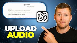 How to Upload Audio Files to ChatGPT