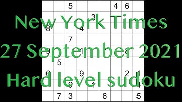 Sudoku solution – New York Times sudoku 27 September 2021 Hard level