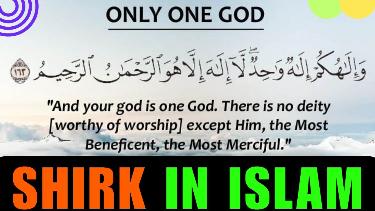 Shirk In Islam II Shirk II Allah II Only One God II Almighty Allah 