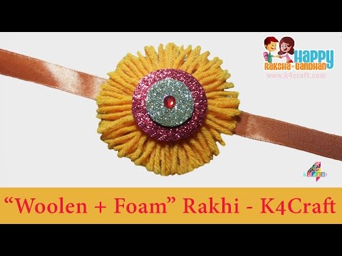 DIY: Rakhi Making - "Woolen + Foam sheet" Rakhi video - Raksha Bandhan