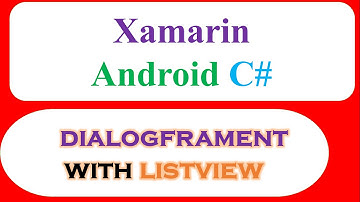 C# Xamarin Android DialogFragment Ep.01 - With ListView and ItemClick