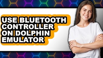 How to Use Bluetooth Controller on Dolphin Emulator - Easy Guide