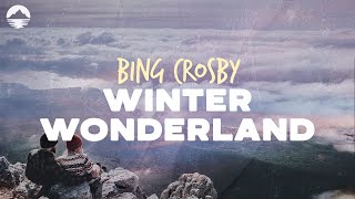 bing crosby winter wonderland lyrics