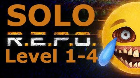 R.E.P.O Solo Level 1-4 (Full commentary)