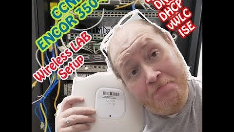 ONELAB TRAINING - CCNP ENCOR 350-401  Wireless LAB Setup - Part3