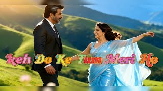 Keh Do Ke Tum Meri Ho (New Version) Hindi Song 