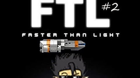 Fast Than Light | I suck at this! | Part 2 |
