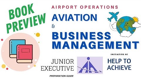 Aviation and Business Management - Book Preview - Junior Executive Airport Operations ATC AAI