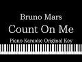 Piano Karaoke Instrumental Count On Me Bruno Mars Original Key