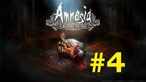 Amnesia: A Machine for Pigs Part 4-Hole Party (feat. Dday)