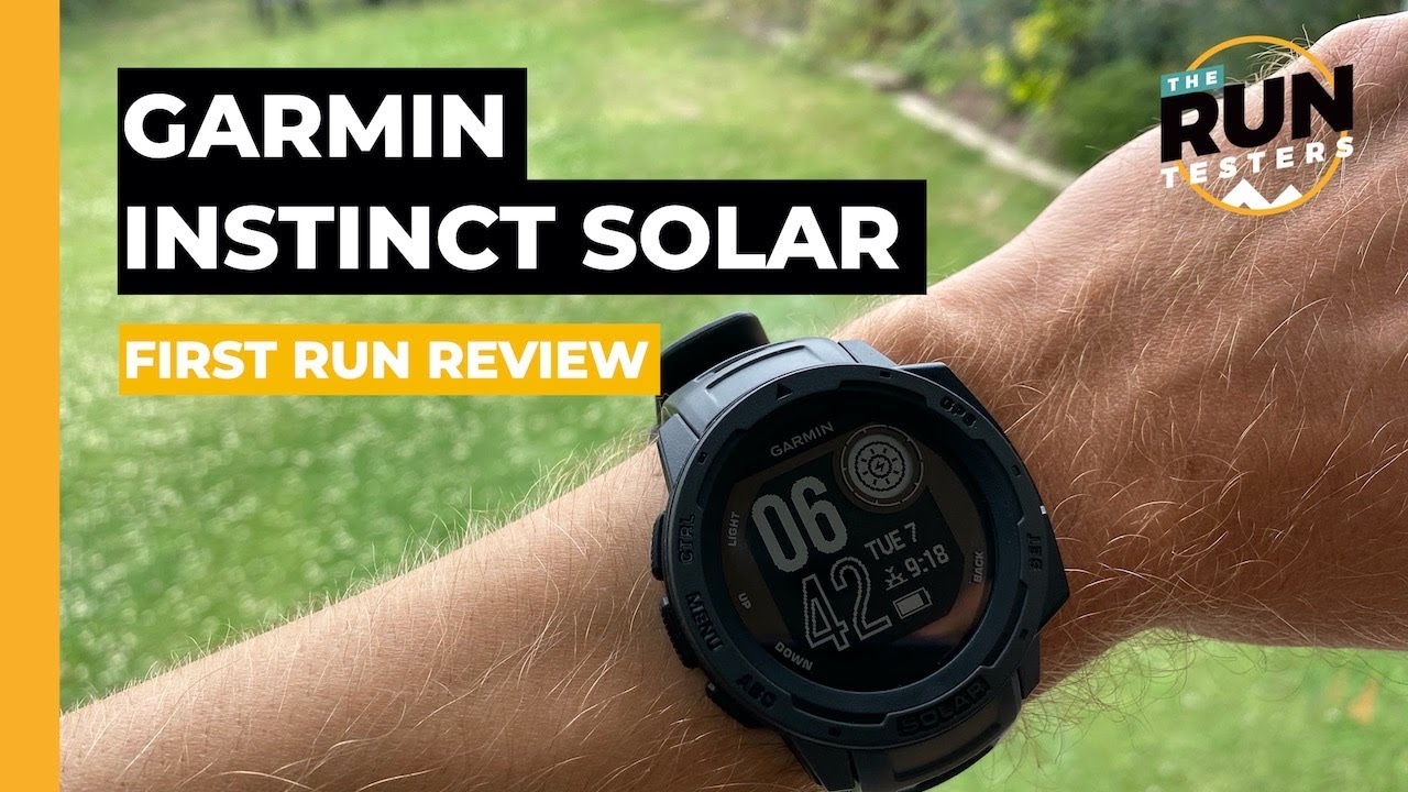 Garmin Instinct Solar First Run Review: Solar power comes to Garmin's  rugged outdoor watch 