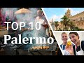 TOP 10 PALERMO Die Besten Sehenswürdigkeiten Orte Für Deine Reise