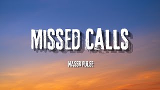 'Missed Calls' - original audio & lyrics 