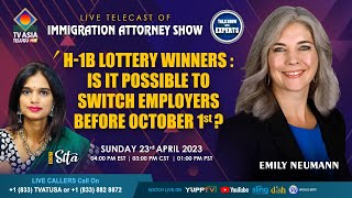 H-1B LOTTERY WINNERS: IS IT POSSIBLE TO SWITCH EMPLOYERS BEFORE OCTOBER 1st? | Attorney  Show | TVAT