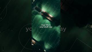 How Your Life Is Your Draft Day