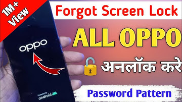 🔥July...2025 :- All Oppo Reset Password How to fix forgot lockscreen Password Any Oppo Phone 🤳📱