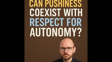 Davanloo’s Stance: Can Pushiness Coexist with Respect for Autonomy?