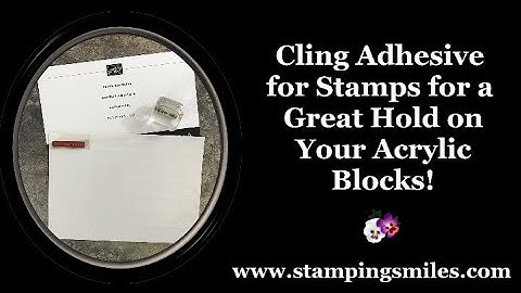 Cling Adhesive for Stamps for a Great Hold on Your Acrylic Blocks!