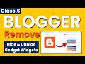 How To Remove, Hide &amp; Unhide Gadget Widget In Blogger Site | Class 6 | Complete Blogger Course