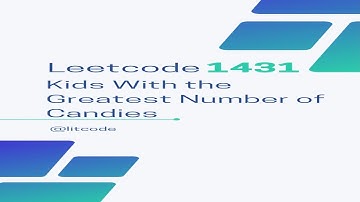 1431. Kids with the Greatest Number of Candies #python #leetcode