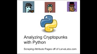 Analyzing Cryptopunk NFTs with Python - Scrape Attribute Pages off of LarvaLabs.com