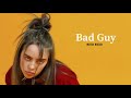 Billie Eilish Bad Guy بيلي ايليش باد جاي Billie Eilish Bad Guy بيلي ايليش باد جاي