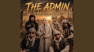 Ya Habibi Ya Maulana (THE ADMIN BAND)