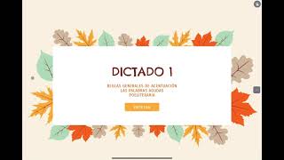 DICTADO 1. REGLAS GENERALES DE ACENTUACIÓN. LAS PALABRAS AGUDAS