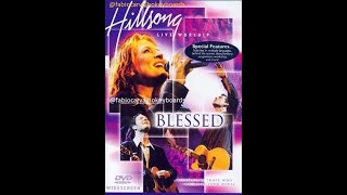HILLSONG MUSIC BLESSED 2002 (FULL DVD VIDEO)