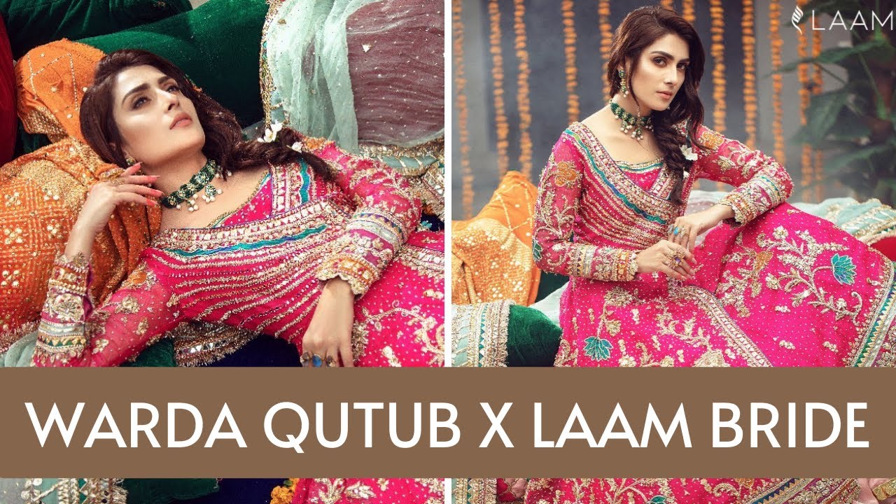 LAAM Bride | Warda Qutub Khan