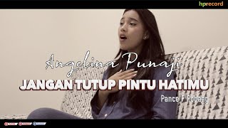 Lagu Nostalgia-Jangan Tutup Pintu Hatimu-Pance F Pondaag-Angelina Punaji ( Cover )