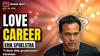 Erik Spoelstra: I love this profession | Heat