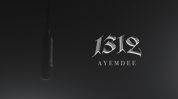 AYEMDEE - 1312 (Official Music Video)
