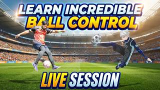 Learn INCREDIBLE BALL CONTROL!