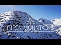 Pirin Mountains in 4K | Bansko & Bezbog, Bulgaria | DJI Mavic Pro