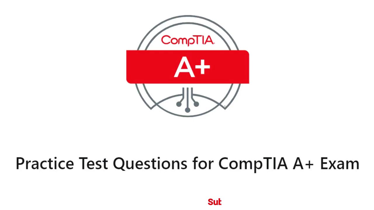 Comptia A+ Practice Test 1001